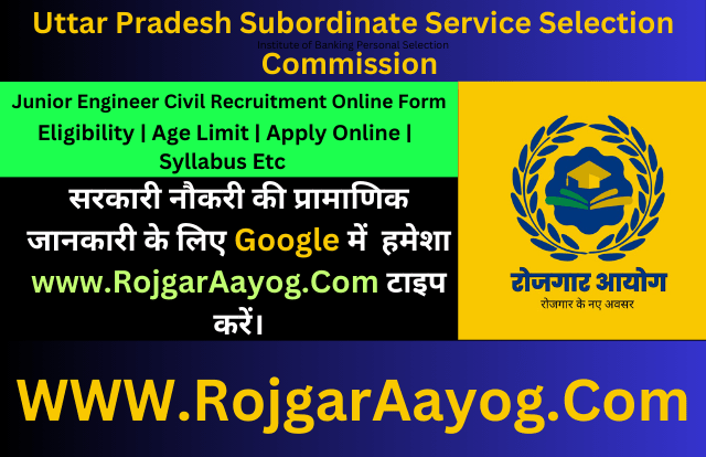 UPSSSC Junior Engineer Civil Recruitment Online Form 2024 UPSSSC Junior Engineer Civil Recruitment Online Form 2024