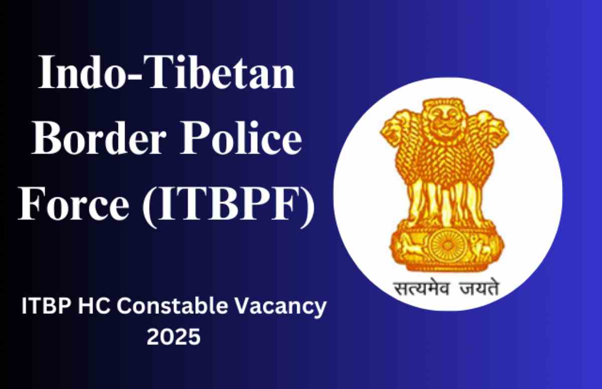 ITBP Constable Vacancy 2025
