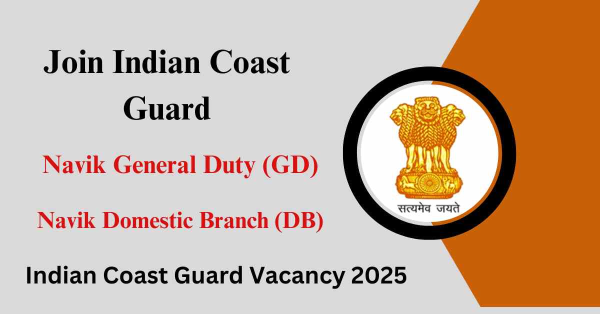 Indian Coast Guard Vacancy 2025