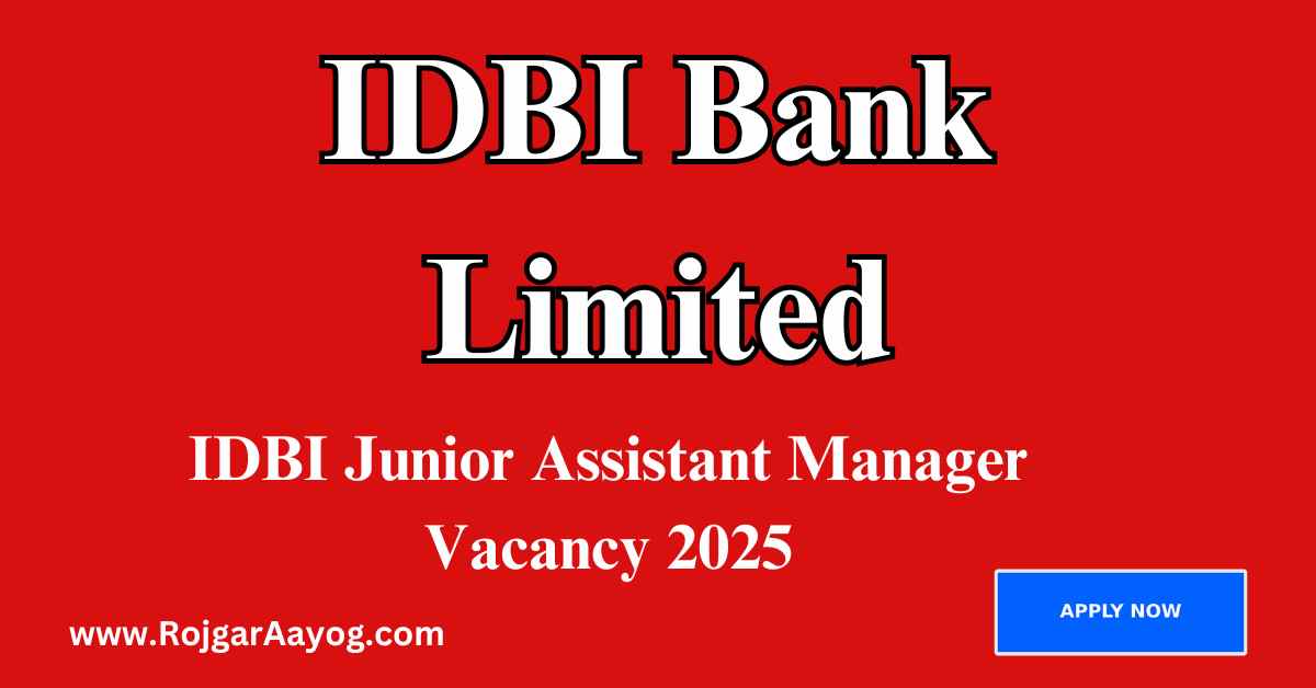 IDBI Junior Assistant Manager Vacancy 2025