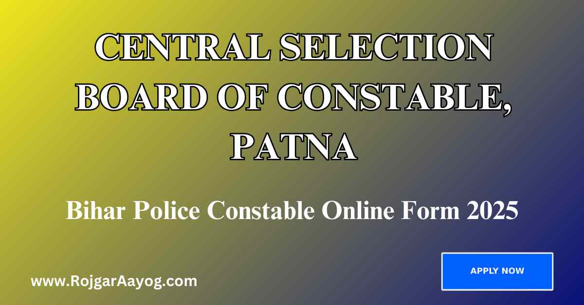 Bihar Police Constable Online Form 2025