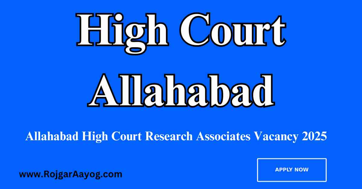 ​High Court Research Associates Vacancy 2025