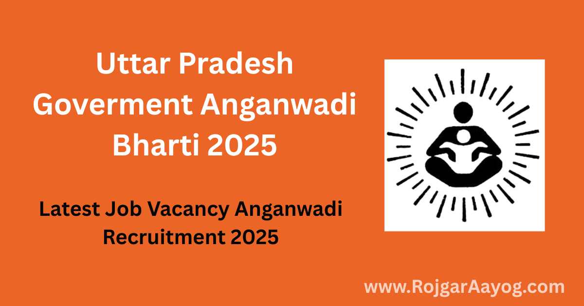 Latest Job Vacancy Anganwadi Recruitment