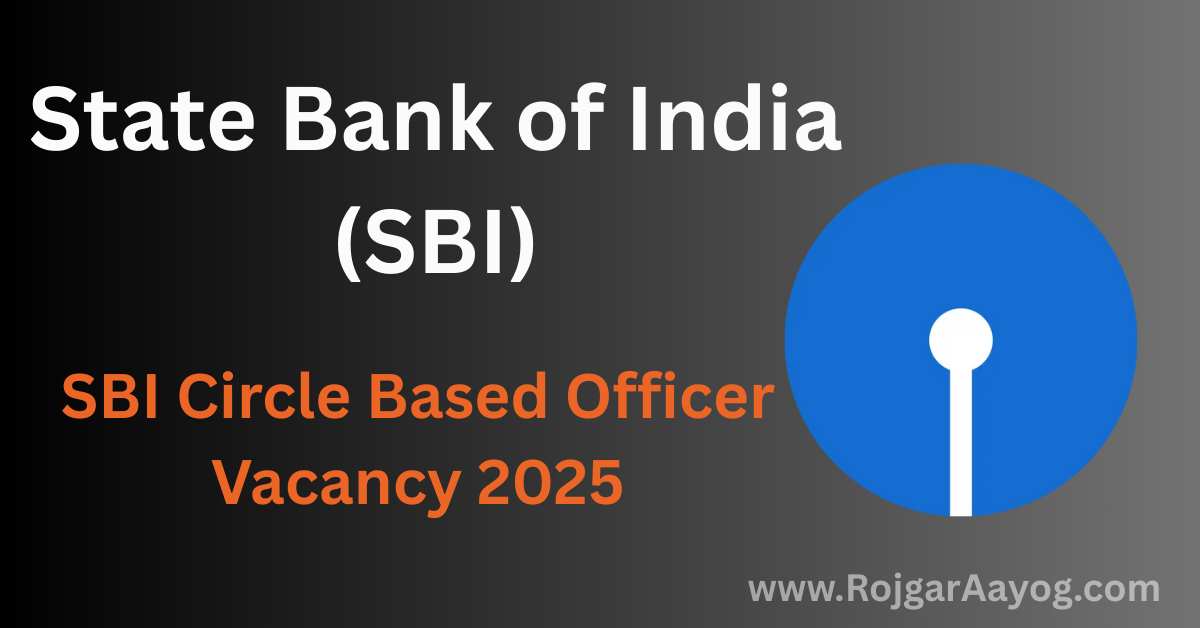 SBI Circle Based Officer Vacancy