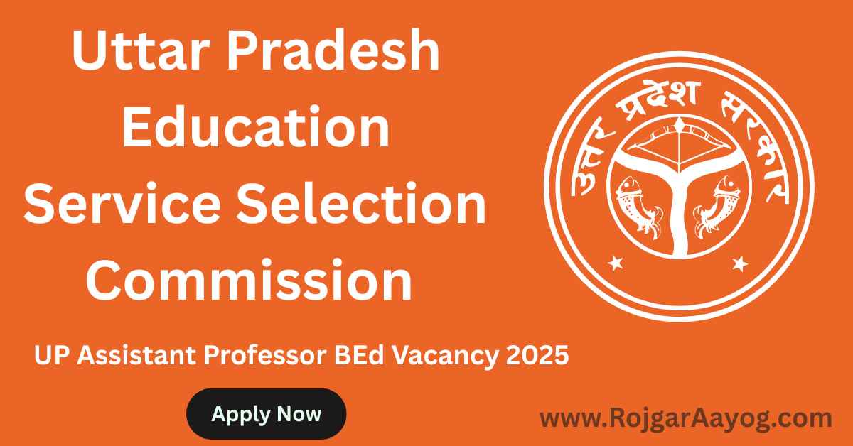 UP Assistant Professor BEd Vacancy 2025