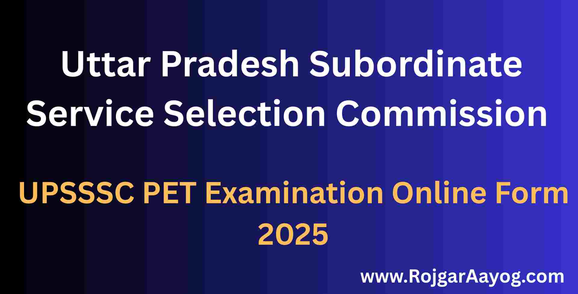 UPSSSC PET Examination Online Form