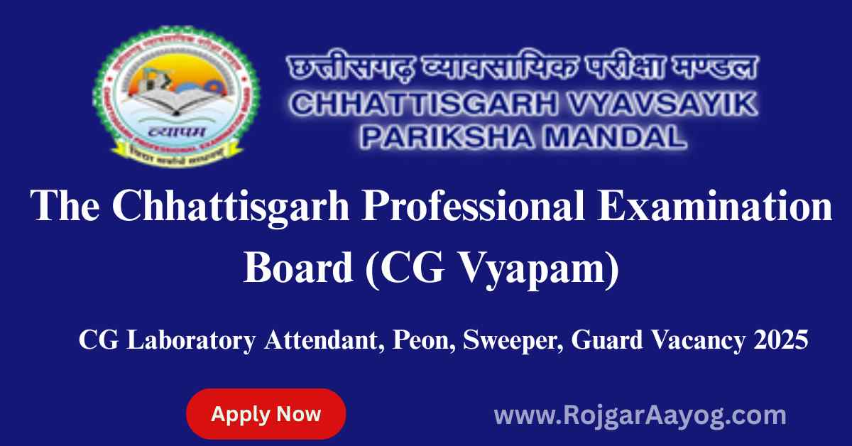 CG Laboratory Attendant, Peon, Sweeper, Guard Vacancy 2025