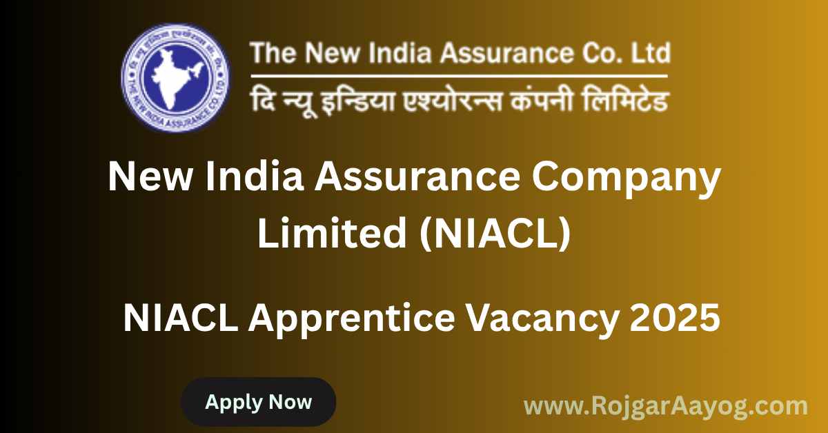 NIACL Apprentice Vacancy 2025